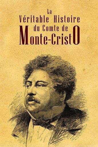 La Véritable Histoire du comte de Monte Cristo film afişi