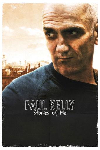 Paul Kelly: Stories of Me film afişi