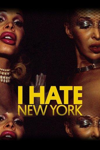 I Hate New York film afişi