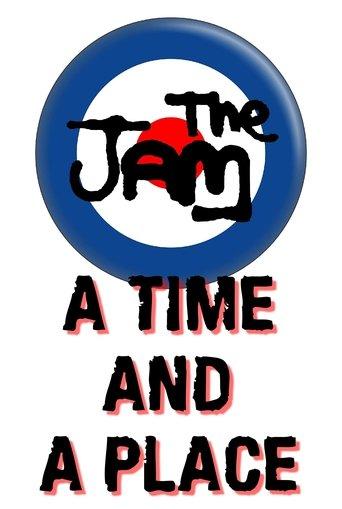 The Jam: A Time and a Place film afişi