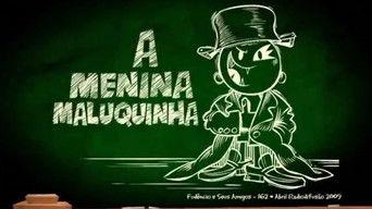 A Menina Maluquinha