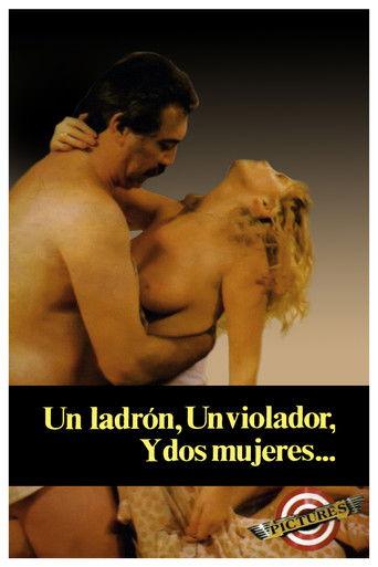 Un ladrón, un violador y dos mujeres film afişi