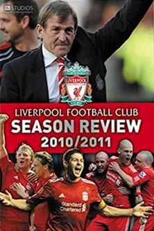 Liverpool F.C. - Official Season Review - 2010/11 film afişi
