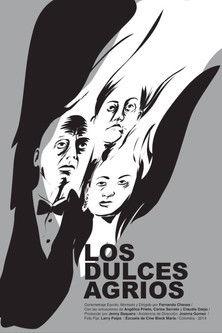 Los Dulces Agrios film afişi