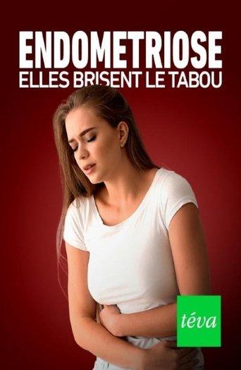 Endométriose : elles brisent le tabou film afişi