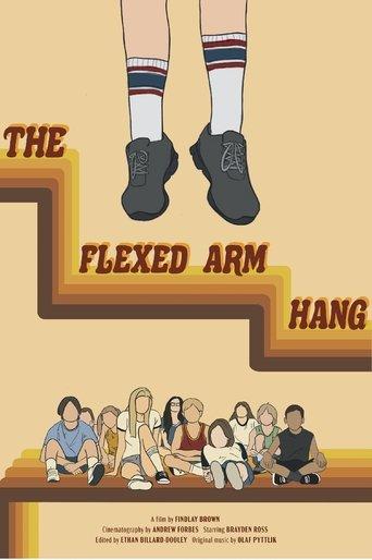 The Flexed Arm Hang film afişi