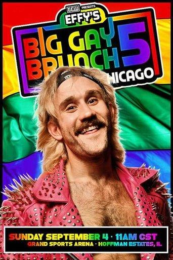 GCW Effy's Big Gay Brunch 5 film afişi
