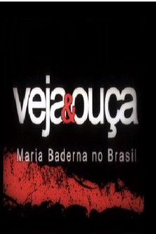 Veja & Ouça - Maria Baderna no Brasil film afişi