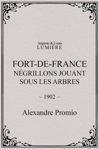 Fort-de-France : négrillons jouant sous les arbres film afişi
