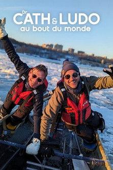 Dr Cath et Ludo au bout du monde dizi afişi