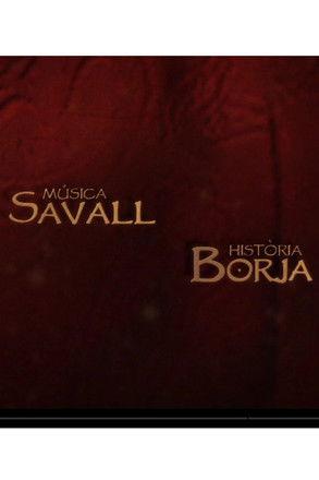 Música Savall, Història Borja film afişi