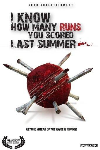 I Know How Many Runs You Scored Last Summer film afişi