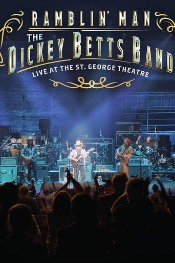 The Dickey Betts Band: Ramblin' Live at the St. George Theater film afişi