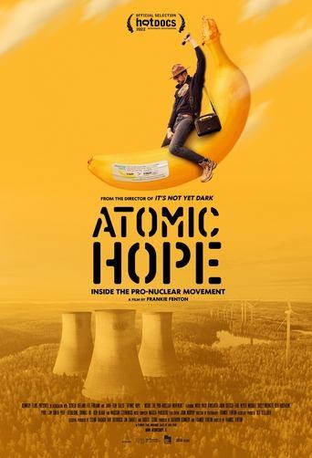 Atomic Hope: Inside the Pro-Nuclear Movement film afişi