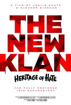 The New Klan: Heritage of Hate film afişi