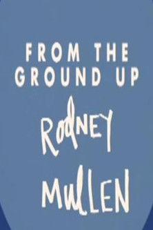 Rodney Mullen: From the Ground Up film afişi