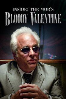 Inside The Mob's Bloody Valentine film afişi