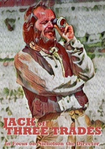 Jack of Three Trades: In Focus on Nicholson the Director film afişi
