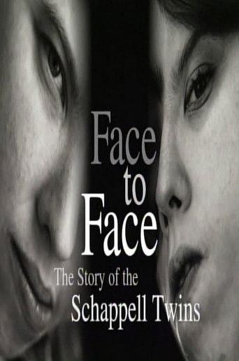 Face to Face: The Schappell Twins film afişi