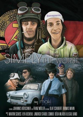 SIMPLY THE WORST film afişi