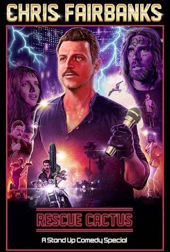 Chris Fairbanks - Rescue Cactus; A Stand-Up Comedy Special film afişi