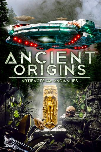 Ancient Origins: Artifacts and Anomalies film afişi