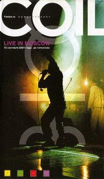 Coil: Live in Moscow 2001 film afişi