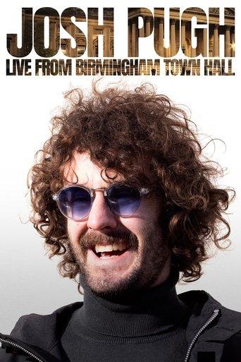 Josh Pugh: Live From Birmingham Town Hall film afişi