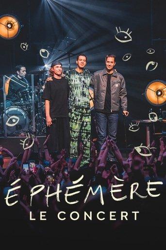 Ephémère - Le concert film afişi