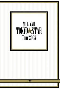 MILIYAH TOKYO STAR Tour 2008 film afişi