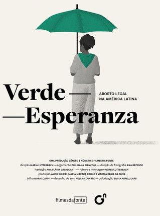 Verde-Esperanza: Aborto Legal na América Latina film afişi