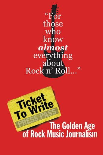 Ticket to Write: The Golden Age of Rock Music Journalism film afişi