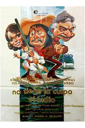 No tiene la culpa el Indio film afişi