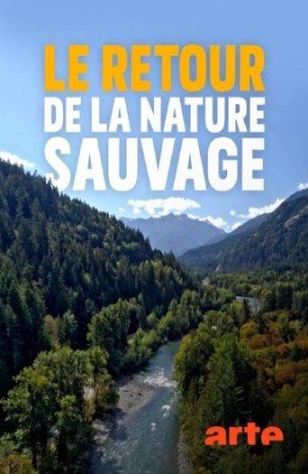 Le retour de la nature sauvage dizi afişi