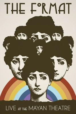The Format: Live at the Mayan Theatre film afişi