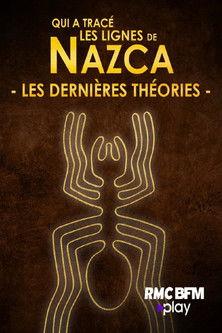 Qui a tracé les lignes de NAZCA - Les dernières théories film afişi