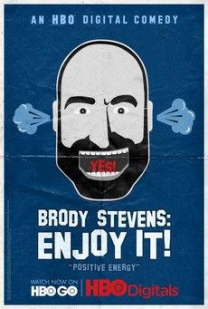 Brody Stevens: Enjoy It! dizi afişi