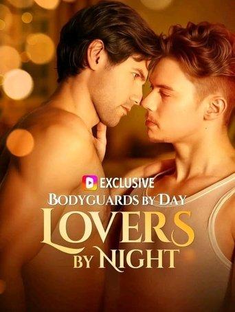 Bodyguards By Day, Lovers By Night dizi afişi