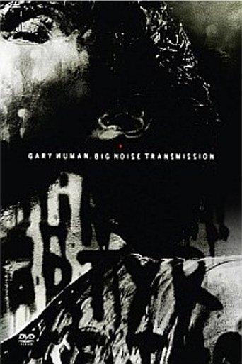 Gary Numan: Big Noise Transmission film afişi