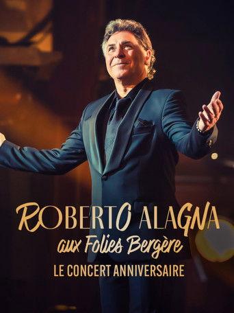 Roberto Alagna aux Folies Bergère, le concert anniversaire film afişi