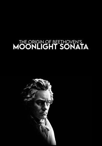 The Origin of Beethoven's Moonlight Sonata film afişi