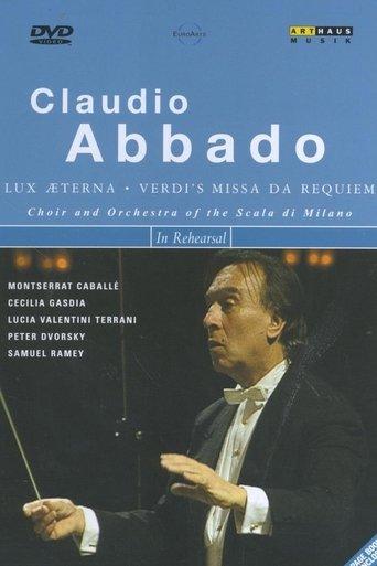 Claudio Abbado in Rehearsal: Verdi: Missa Da Requiem film afişi