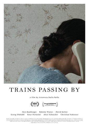 Trains Passing By film afişi