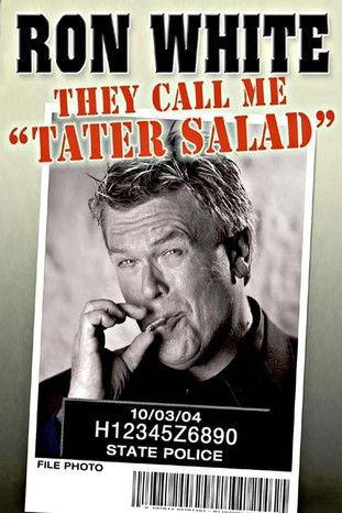 Ron White: They Call Me Tater Salad film afişi