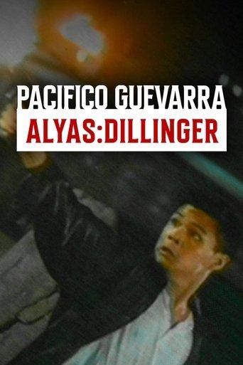Pacifico Guevarra: Dillinger ng Dose Pares film afişi