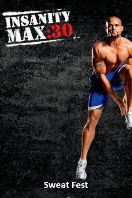Insanity Max: 30 - Sweat Fest film afişi