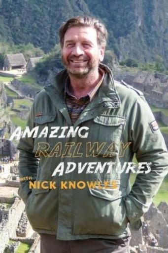 Amazing Railway Adventures with Nick Knowles dizi afişi