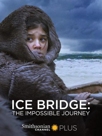 Ice Bridge: The Impossible Journey film afişi