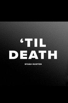 Nyjah - 'Til Death film afişi