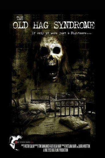 The Old Hag Syndrome film afişi